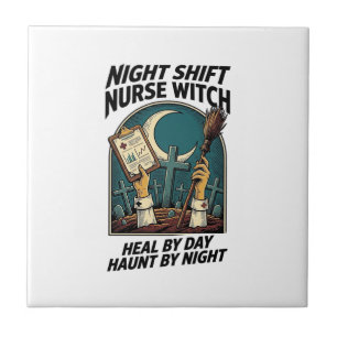 Night Shift Nurse Witch Retro Halloween Tee Ceramic Tile