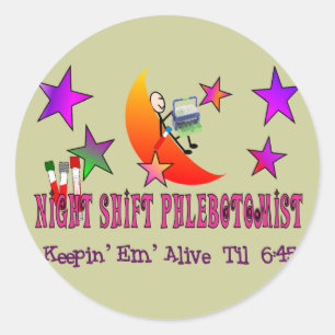 NIght Shift Phlebotomist T-Shirts and Gifts Classic Round Sticker