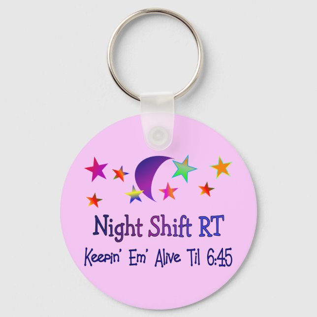 Night shift RT--Funny Respiratory Therapy Gifts Key Ring (Front)