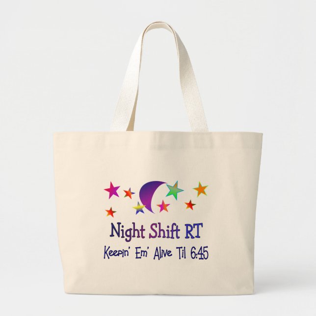 Night shift RT--Funny Respiratory Therapy Gifts Large Tote Bag (Front)