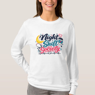 Night Shift Society T-Shirt