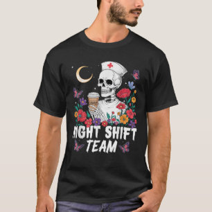 Night Shift Squad Team ER Nurse Skeleton Spooky Ha T-Shirt