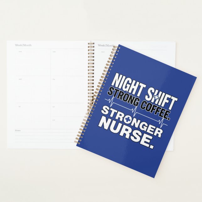 Night Shift Strong Coffee Stronger Nurse – Funny N Planner (Display)