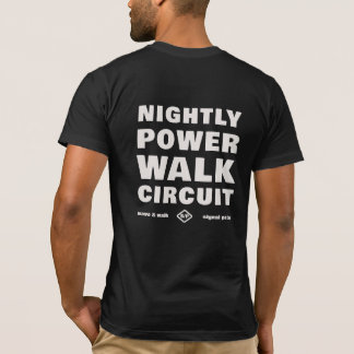Nightly Power Walk Circuit Urban Wear T-Shirt