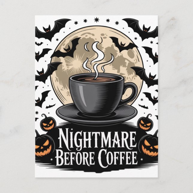 Nightmare Before Coffee Halloween Postcard (Front)