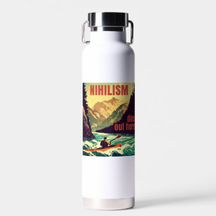 Nihilism Dies Out Here Kayaking Water Bottle