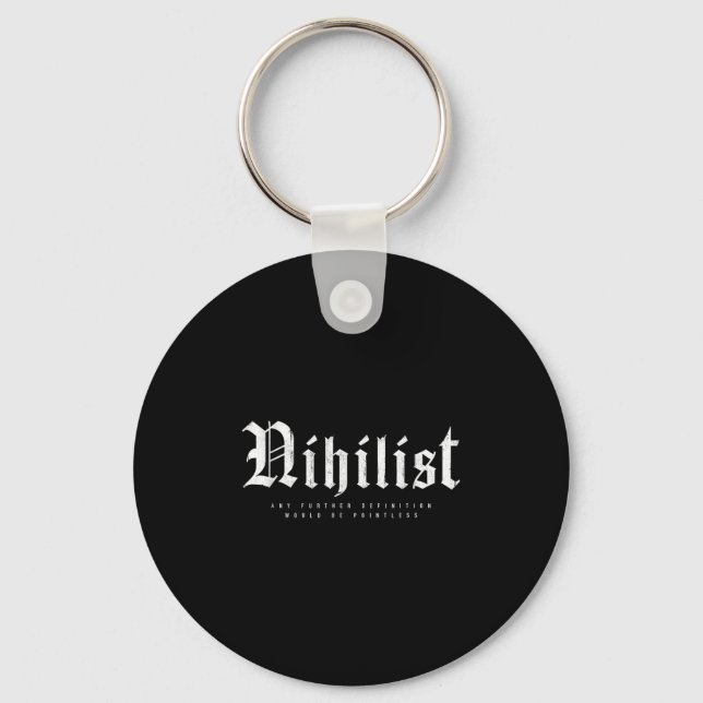 Nihilist Definition Would Be Pointless Philosophy  Key Ring (Front)