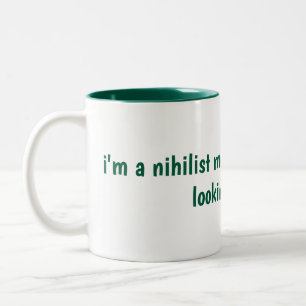nihilist misanthrope humanity dark cynical Two-Tone coffee mug