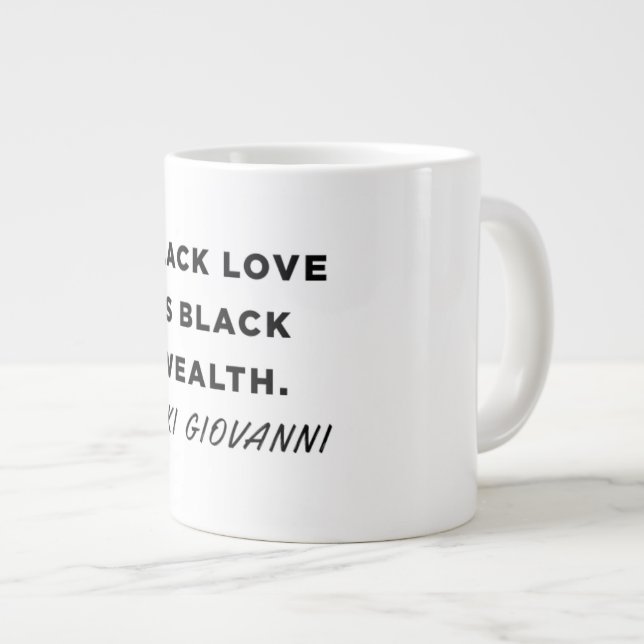 Nikki Giovanni LOve Quote Mug (Front Right)
