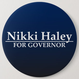 Nikki Haley for Governor 6 Cm Round Badge