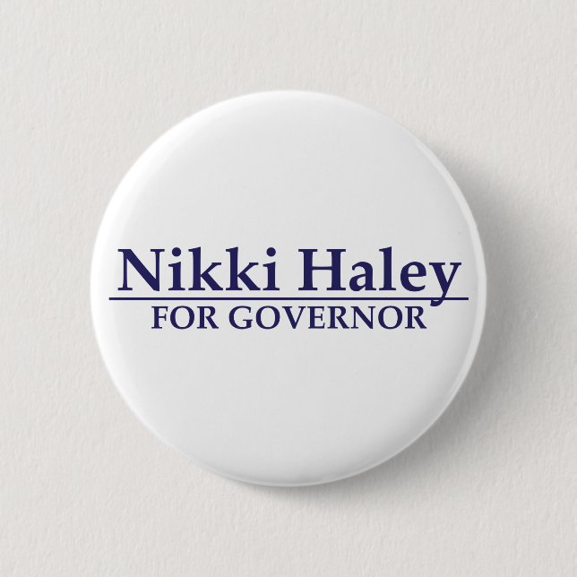 Nikki Haley for Governor 6 Cm Round Badge (Front)