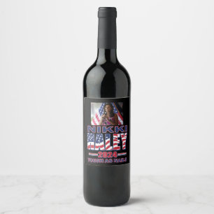 Nikki Haley for President Wine Label