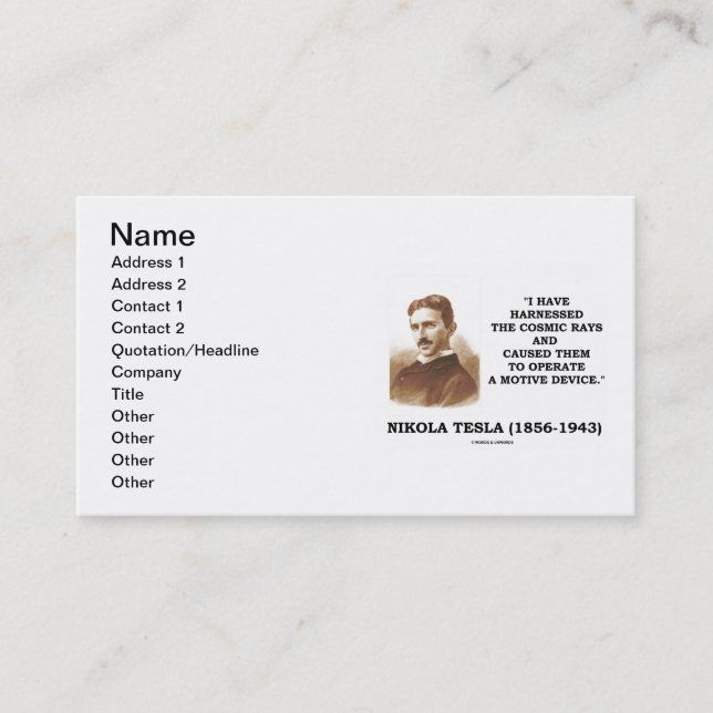 Nikola Tesla I Have Harnessed The Cosmic Rays Business Card (Front)