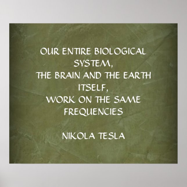 NIKOLA TESLA QUOTE - SAME FREQUENCIES - POSTER (Front)