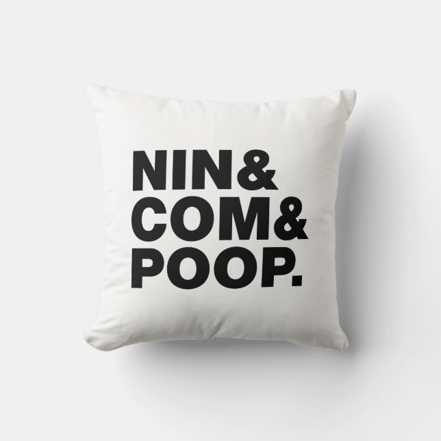NIN & COM & POOP. CUSHION (Front)