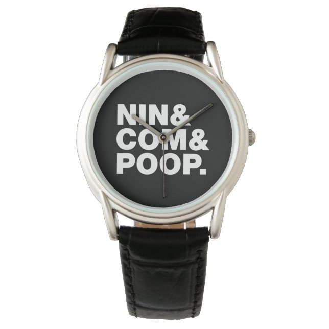NIN & COM & POOP. WATCH (Front)