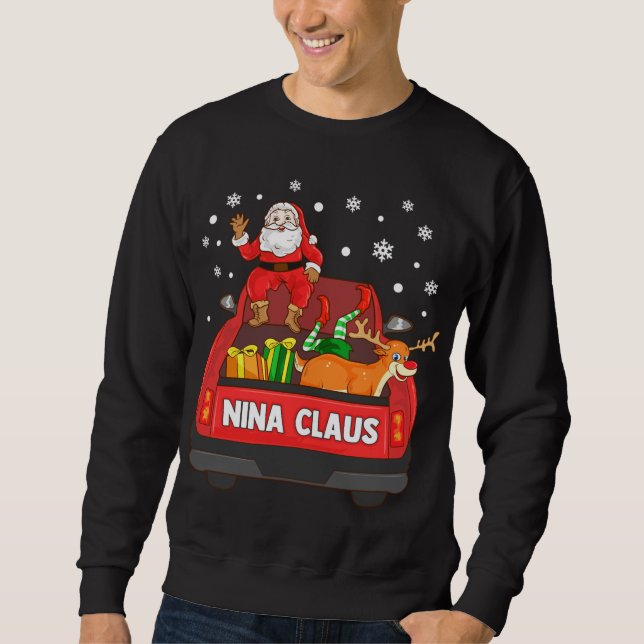 Nina Claus Red Truck Santa Reindeer Elf Christmas Sweatshirt (Front)