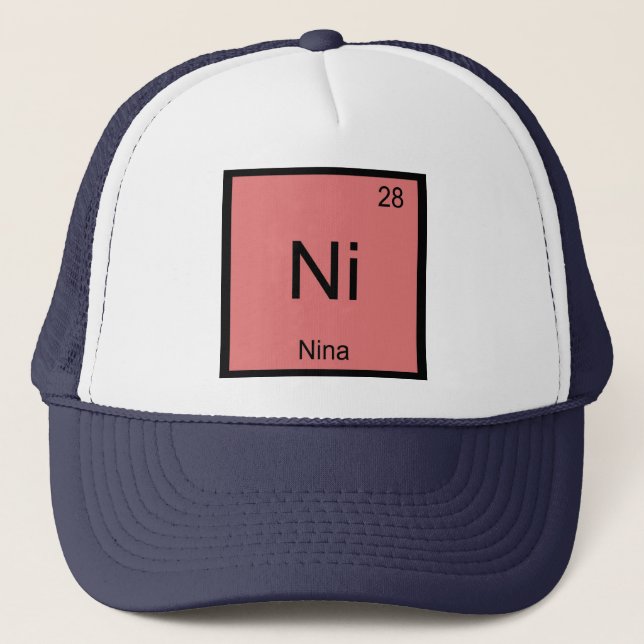 Nina Name Chemistry Element Periodic Table Trucker Hat (Front)