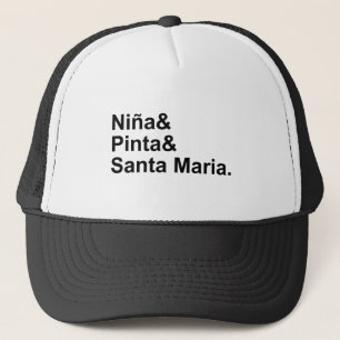Nina Pinta Santa Maria Christopher Columbus Ship Trucker Hat