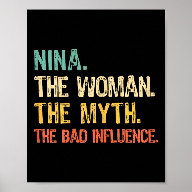 Nina The Woman The Myth The D Influence Funny Retr Poster (Front)
