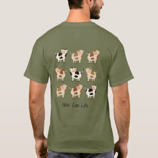 Nine Cow Life T-shirt - More Colours