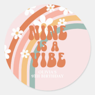 Nine is a Vibe Retro rainbow 9th birthday Classic Round Sticker