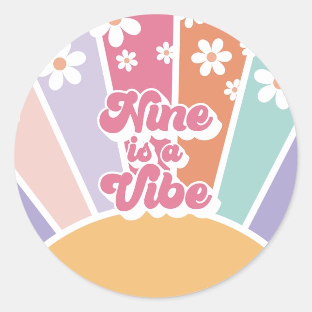Nine is a Vibe Retro Sunshine Rainbow Daisy Classic Round Sticker (Front)