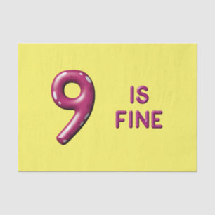 Nine is Fine 3D Balloon Text Birthday Tissue Paper