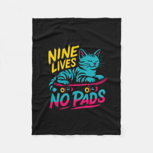 Nine Lives No Pads Skateboard Cat Funny Skater Kit Fleece Blanket