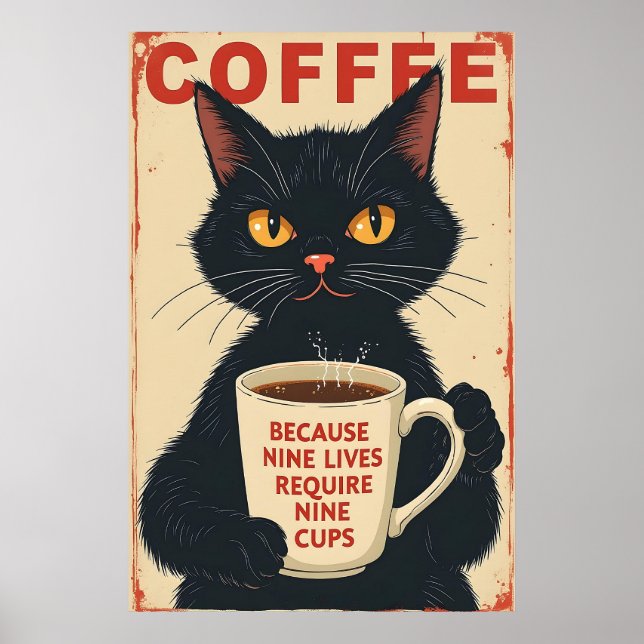 Nine Lives Require Nine Cups Poster (Front)