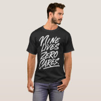 Nine Lives Zero Cares