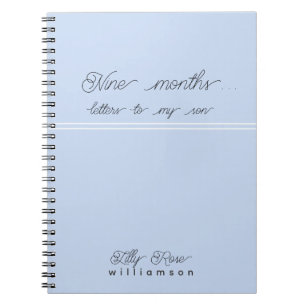 Nine Months, Letters to my Son - Cute Baby Blue Notebook