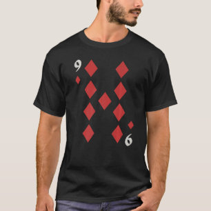 Nine Of Diamonds Deck Of Cards Halloween Group Cos T-Shirt