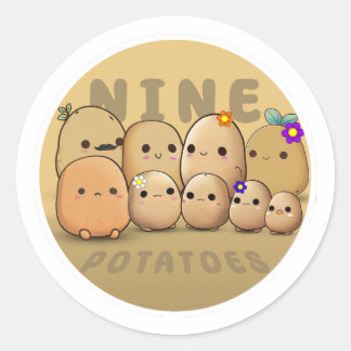 Nine Potatoes Classic Round Sticker