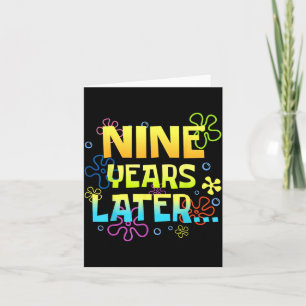 Nine Years Later Funny Meme 9 Year Old 9th Card