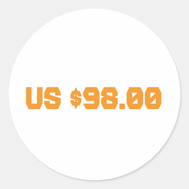 Ninety eight dollars classic round sticker (Front)