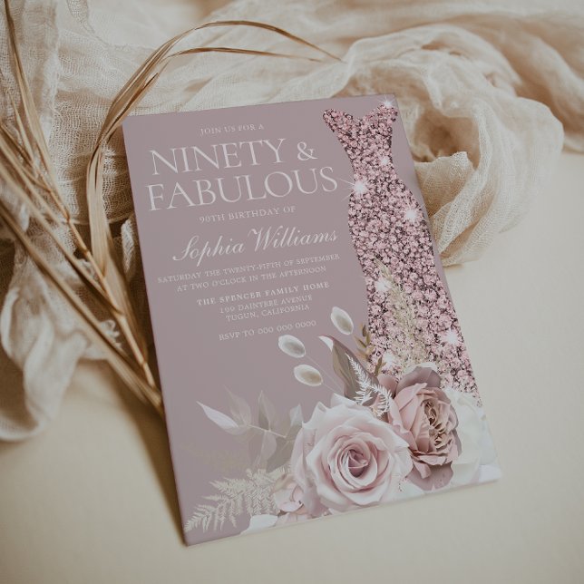 Ninety & Fab! Gown Dusty Rose Floral 90th Birthday Invitation (Creator Uploaded)