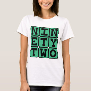 Ninety Two, Number 92 T-Shirt