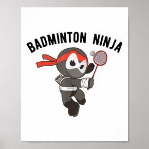Ninja Badminton , Birdie Sport Tee Apparel_1 Poster
