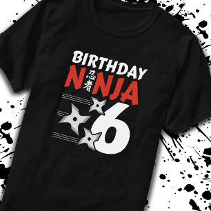 Ninja Birthday Party - Birthday Ninja 6 T-Shirt