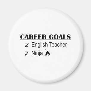 Ninja Career Goals - English Teacher Magnet