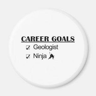 Ninja Career Goals - Geologist Magnet
