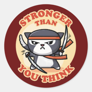 Ninja Cat   Stronger Than You Think Classic Round Sticker