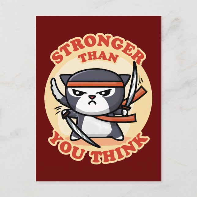 Ninja Cat | Stronger Than You Think Postcard (Front)
