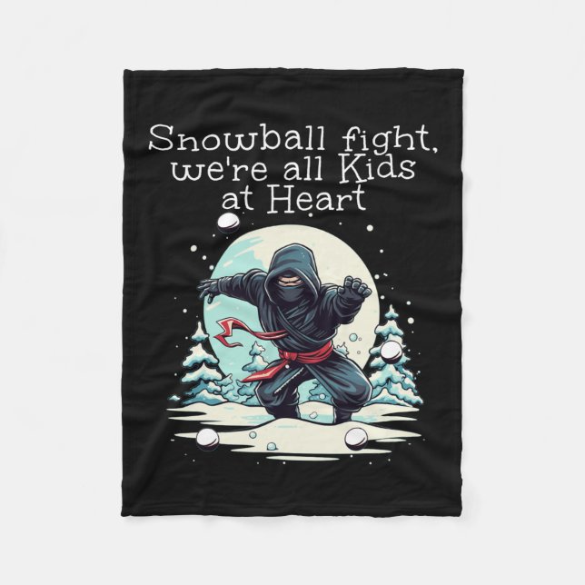 Ninja Childlike Snowball Fights For Snowball Winte Fleece Blanket (Front)