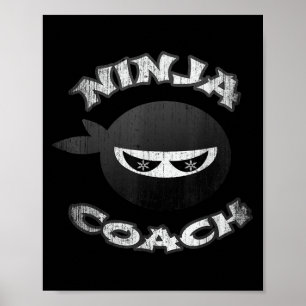 Ninja Coach Multitasking Team Trainer Speaker Gym  Poster