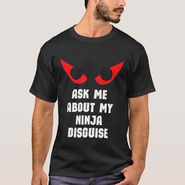 Ninja Disguise  Kids   Ninjas Toddler Boys T-Shirt (Front)