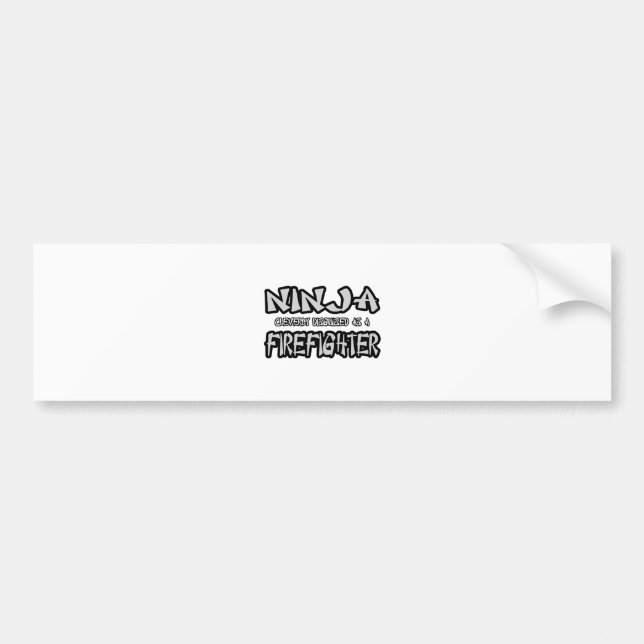 Ninja...Firefighter Bumper Sticker (Front)
