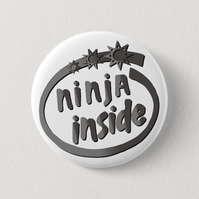 Ninja Inside! 6 Cm Round Badge (Front)