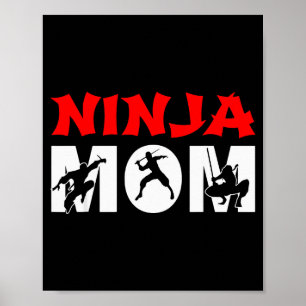 Ninja Mom Funny Ninja Mom For Women  Poster